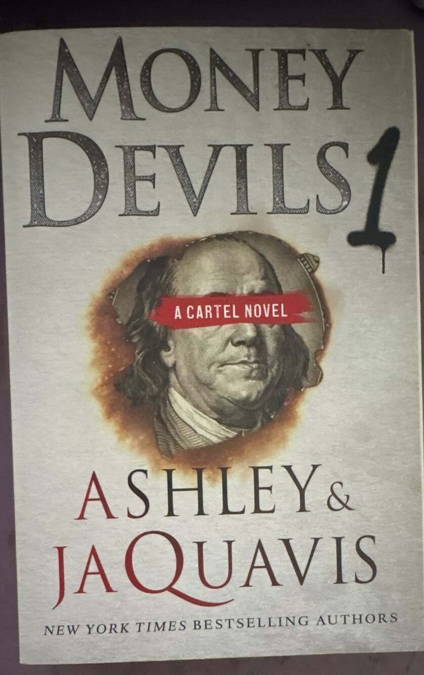 Money Devils 1: A Cartel Novel by Ashley & JaQuavis